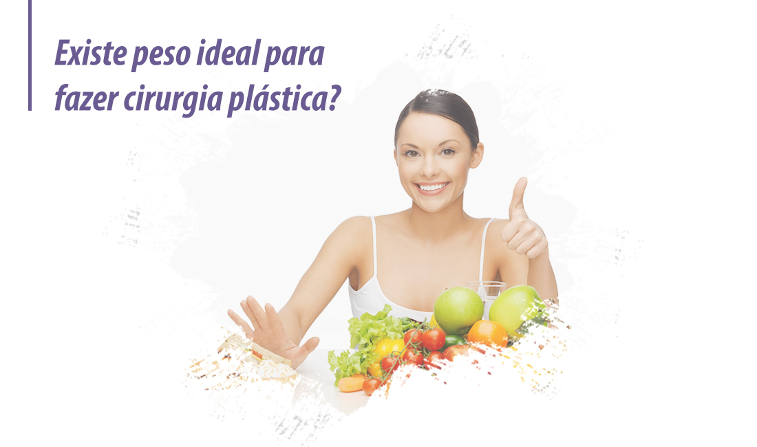 Existe peso ideal para fazer cirurgia plástica?